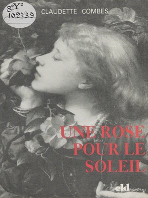cover image of Une rose pour le soleil